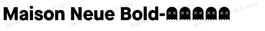 Maison Neue Bold字体转换